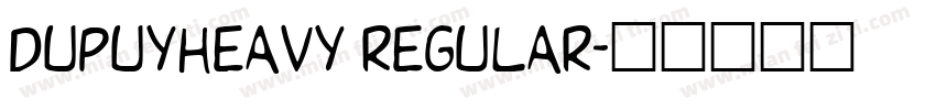 DupuyHeavy Regular字体转换